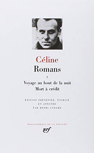 celine pleiade tome 1|Romans (1) .